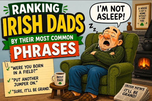 Ranking Irish Dads by Their Most Common Phrases Aureal Aromatics