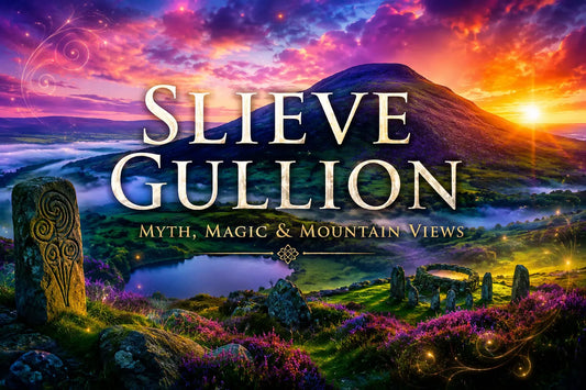 Slieve Gullion: Ireland’s Mountain of Myths, Magic and Mist Aureal Aromatics