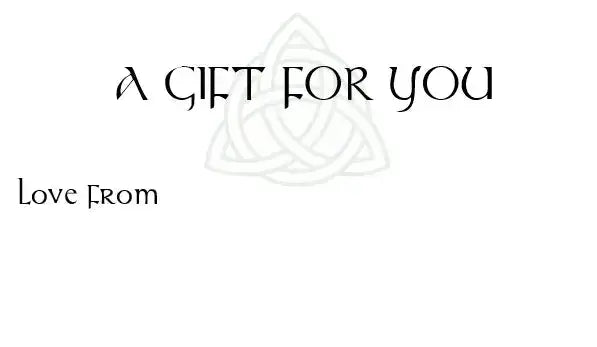 Gift note card reading A Gift For You and Love From, with a faint Celtic knot